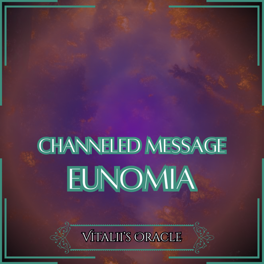 Eunomia - Direct Channeled Message | 1 Question per Paragraph [1 - 25]