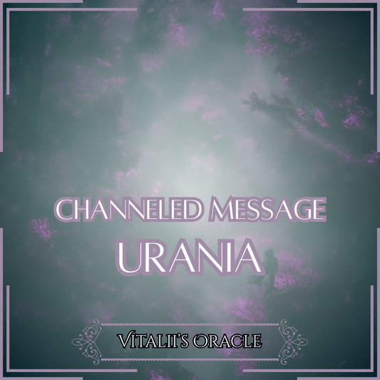 Urania - Direct Channeled Message | 1 Question per Paragraph [1 - 25]