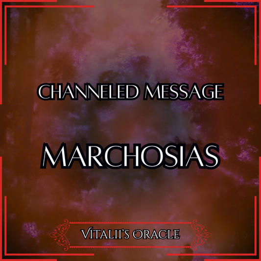 Marchosias - Direct Channeled Message | 1 Question per Paragraph [1 - 25]