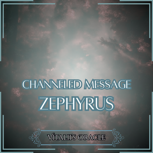 Zephyrus - Direct Channeled Message | 1 Question per Paragraph [1 - 25]