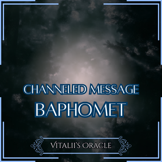 Baphomet - Direct Channeled Message | 1 Question per Paragraph [1 - 25]
