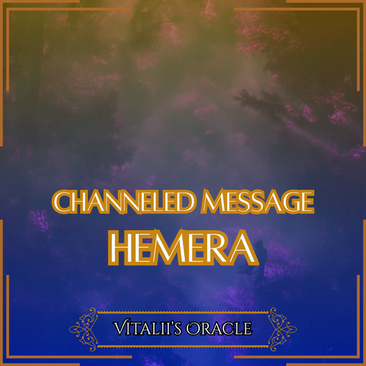 Hemera - Direct Channeled Message | 1 Question per Paragraph [1 - 25]
