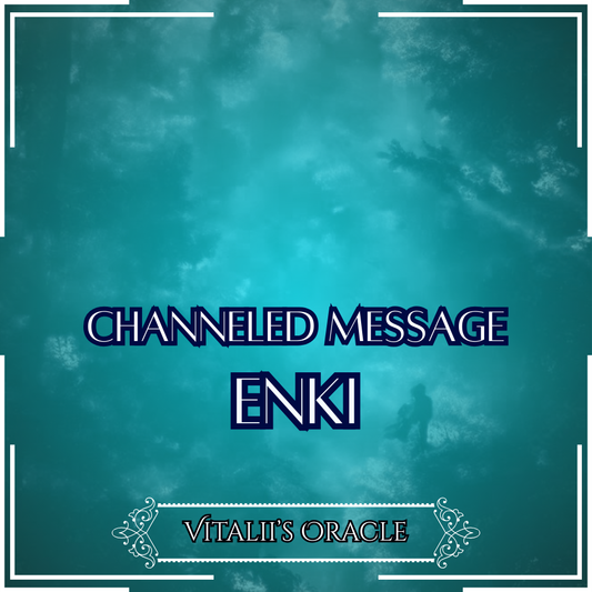 Enki - Direct Channeled Message | 1 Question per Paragraph [1 - 25]