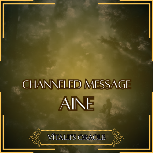Aine - Direct Channeled Message | 1 Question per Paragraph [1 - 25]