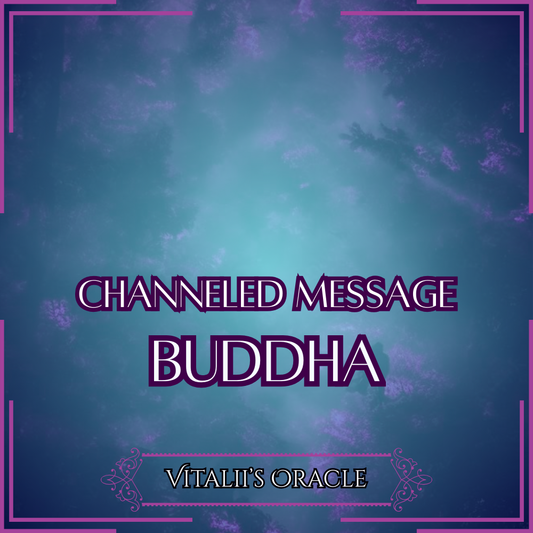 Buddha - Direct Channeled Message | 1 Question per Paragraph [1 - 25]