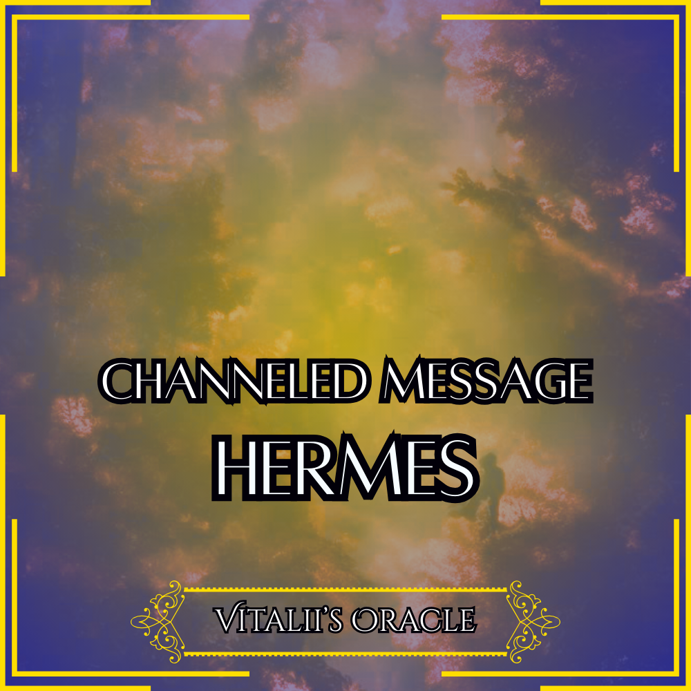 Hermes - Direct Channeled Message | 1 Question per Paragraph [1 - 25]