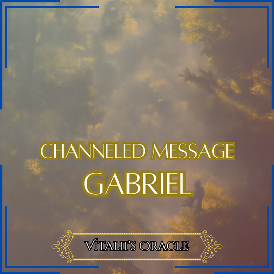 Gabriel - Direct Channeled Message | 1 Question per Paragraph [1 - 25]