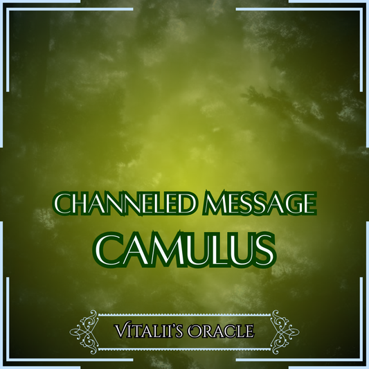 Camulus - Direct Channeled Message | 1 Question per Paragraph [1 - 25]