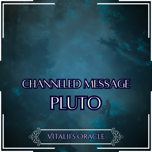 Pluto - Direct Channeled Message | 1 Question per Paragraph [1 - 25]