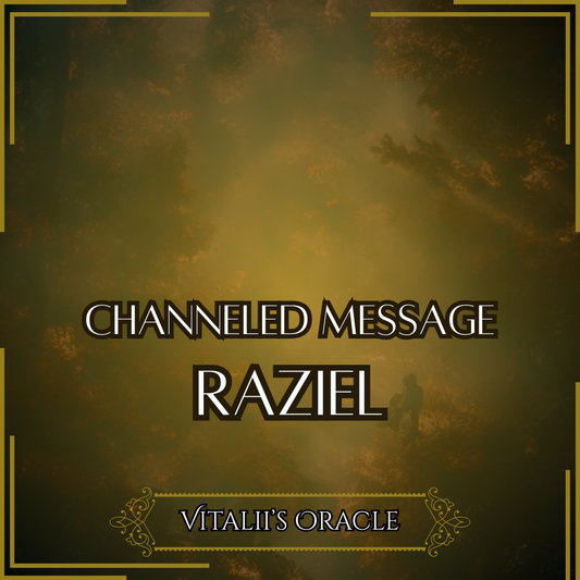 Raziel - Direct Channeled Message | 1 Question per Paragraph [1 - 25]
