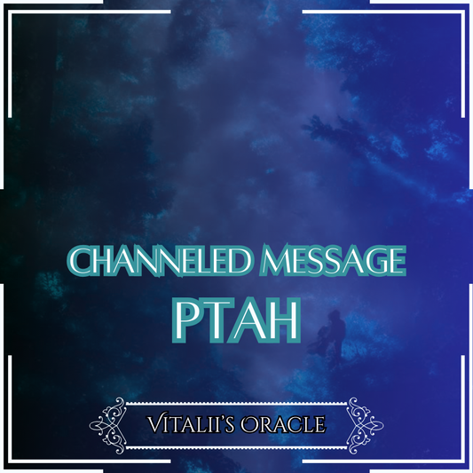 Ptah - Direct Channeled Message | 1 Question per Paragraph [1 - 25]