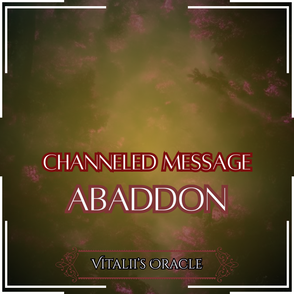 Abaddon - Direct Channeled Message | 1 Question per Paragraph [1 - 25]