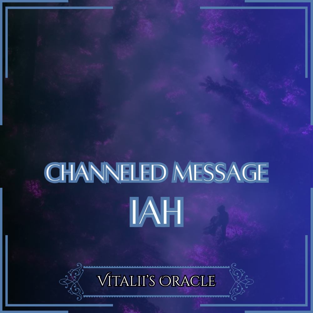 Iah - Direct Channeled Message | 1 Question per Paragraph [1 - 25]