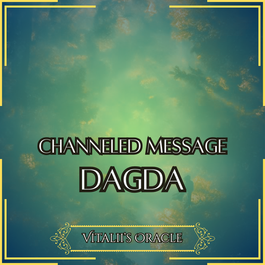 Dagda - Direct Channeled Message | 1 Question per Paragraph [1 - 25]