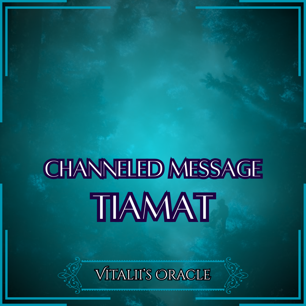 Tiamat - Direct Channeled Message | 1 Question per Paragraph [1 - 25]
