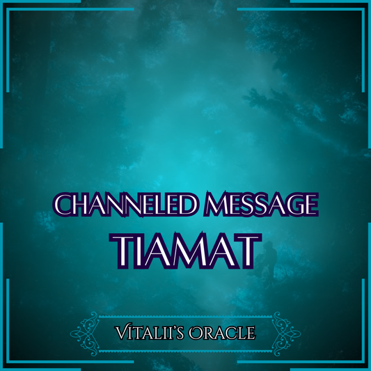 Tiamat - Direct Channeled Message | 1 Question per Paragraph [1 - 25]