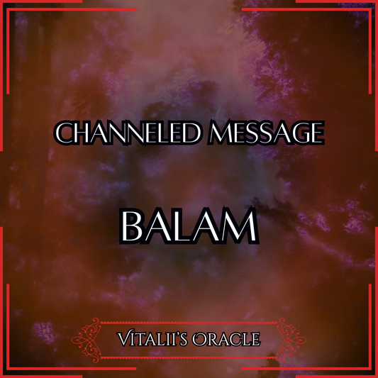 Balam - Direct Channeled Message | 1 Question per Paragraph [1 - 25]