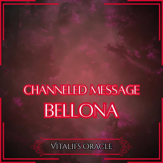 Bellona - Direct Channeled Message | 1 Question per Paragraph [1 - 25]