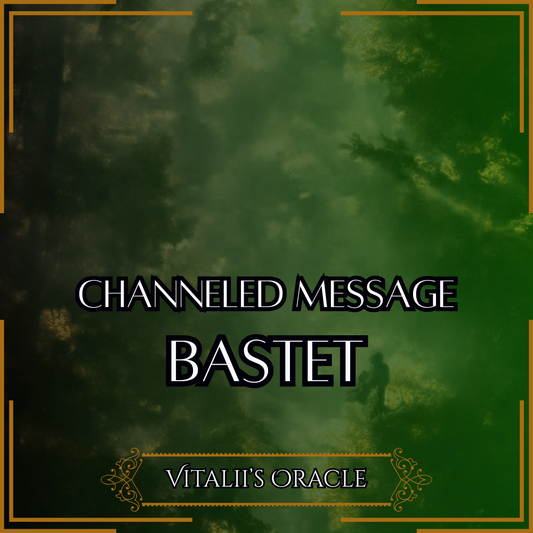 Bastet - Direct Channeled Message | 1 Question per Paragraph [1 - 25]