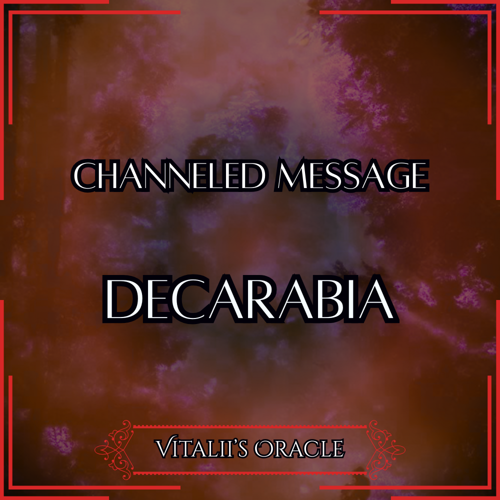 Decarabia - Direct Channeled Message | 1 Question per Paragraph [1 - 25]