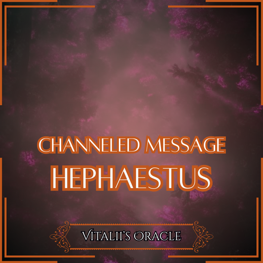 Hephaestus - Direct Channeled Message | 1 Question per Paragraph [1 - 25]