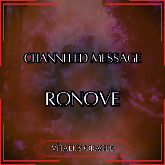 Ronove - Direct Channeled Message | 1 Question per Paragraph [1 - 25]