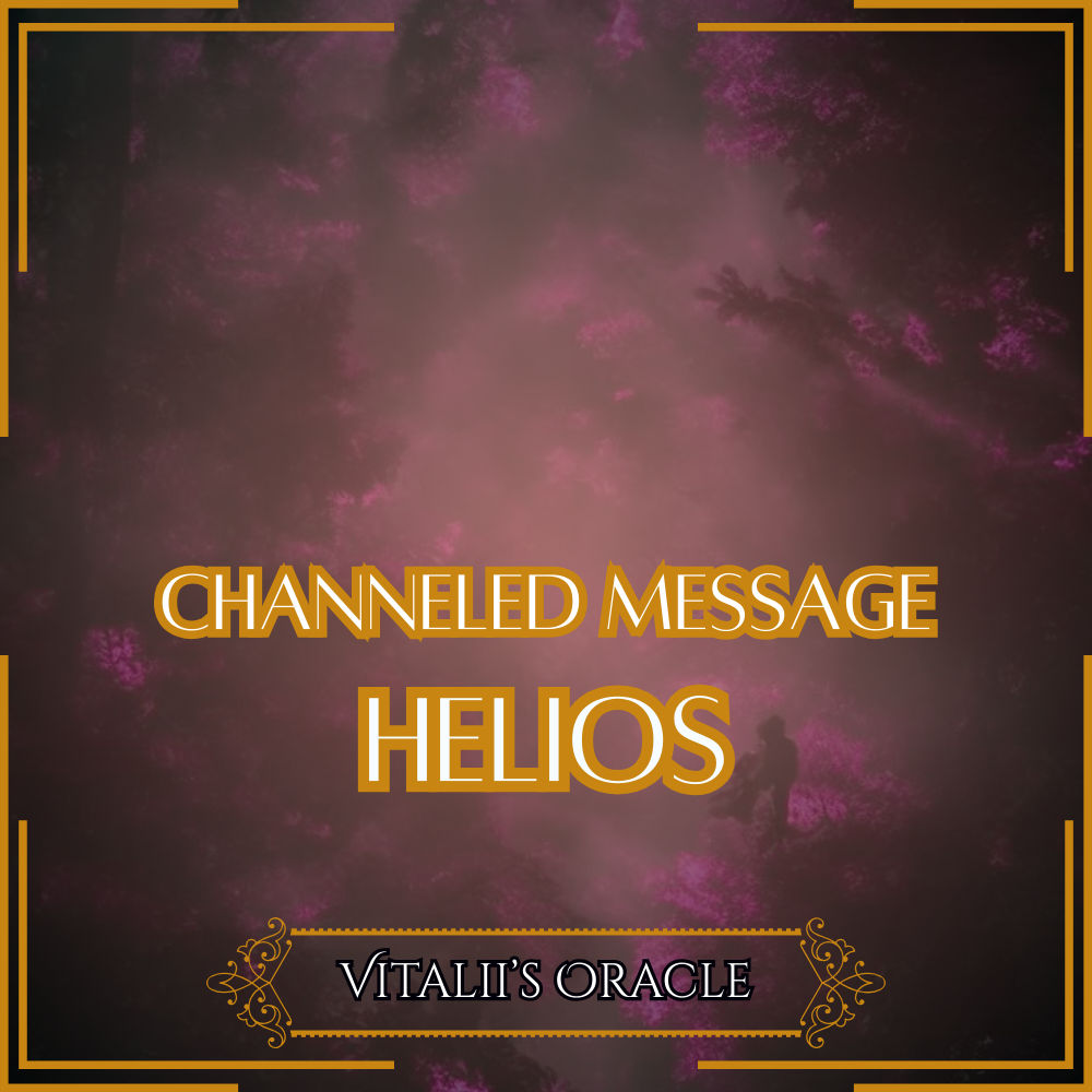 Helios - Direct Channeled Message | 1 Question per Paragraph [1 - 25]