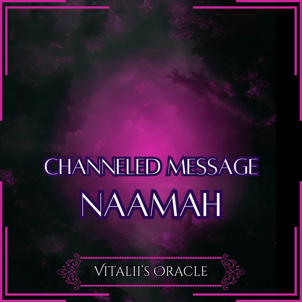 Naamah - Direct Channeled Message | 1 Question per Paragraph [1 - 25]
