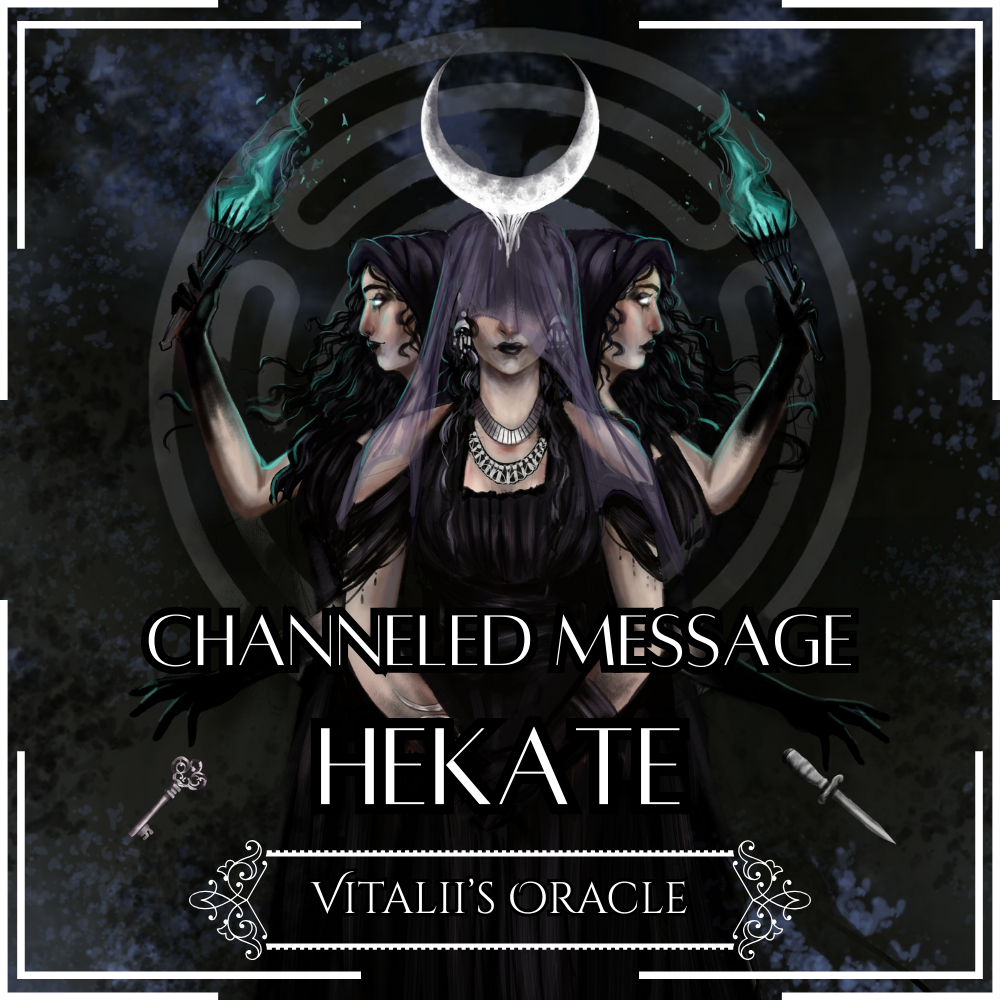 Hekate - Direct Channeled Message | 1 Question per Paragraph [1 - 25]