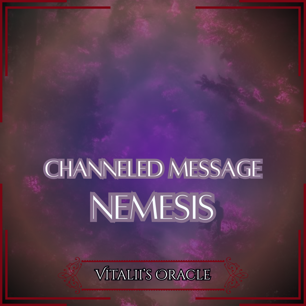 Nemesis - Direct Channeled Message | 1 Question per Paragraph [1 - 25]