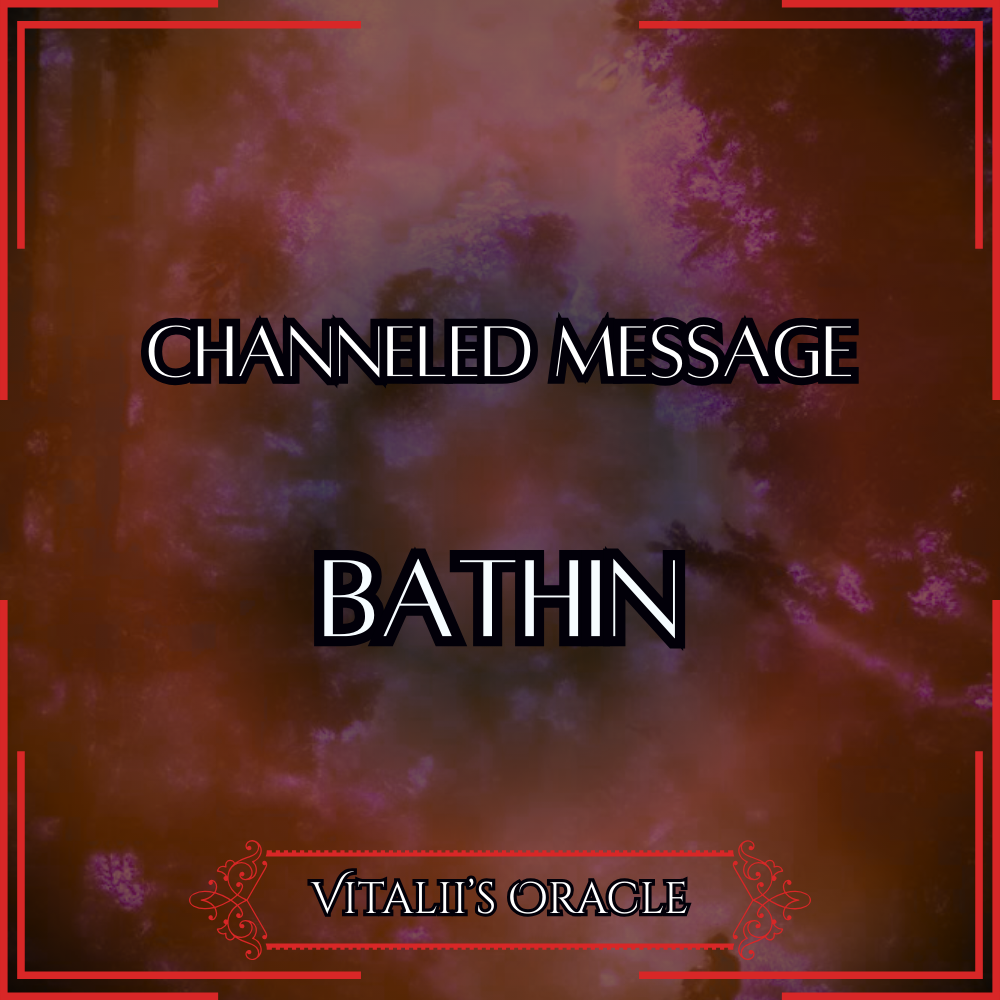 Bathin - Direct Channeled Message | 1 Question per Paragraph [1 - 25]
