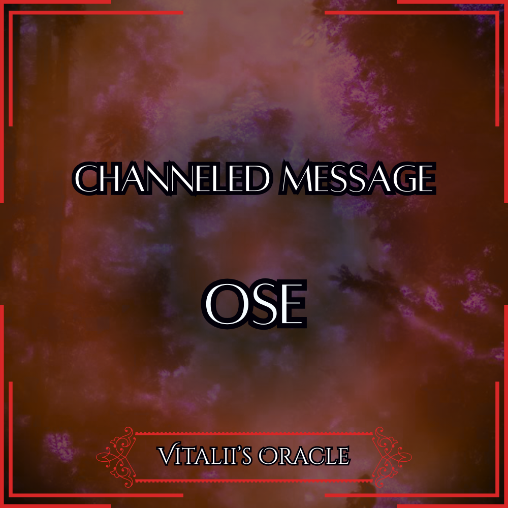 Ose - Direct Channeled Message | 1 Question per Paragraph [1 - 25]