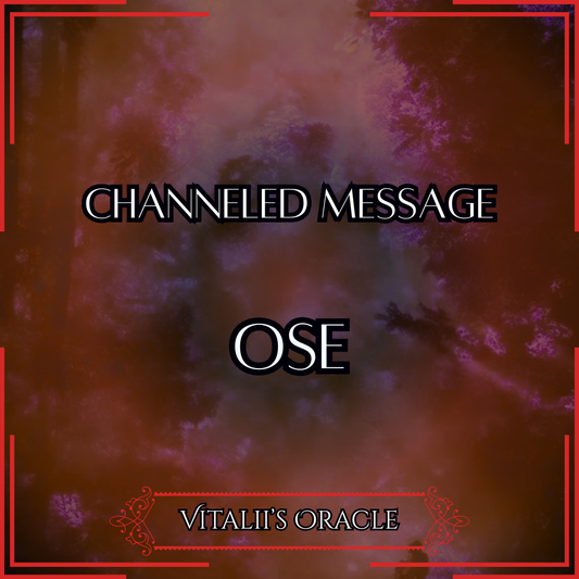 Ose - Direct Channeled Message | 1 Question per Paragraph [1 - 25]