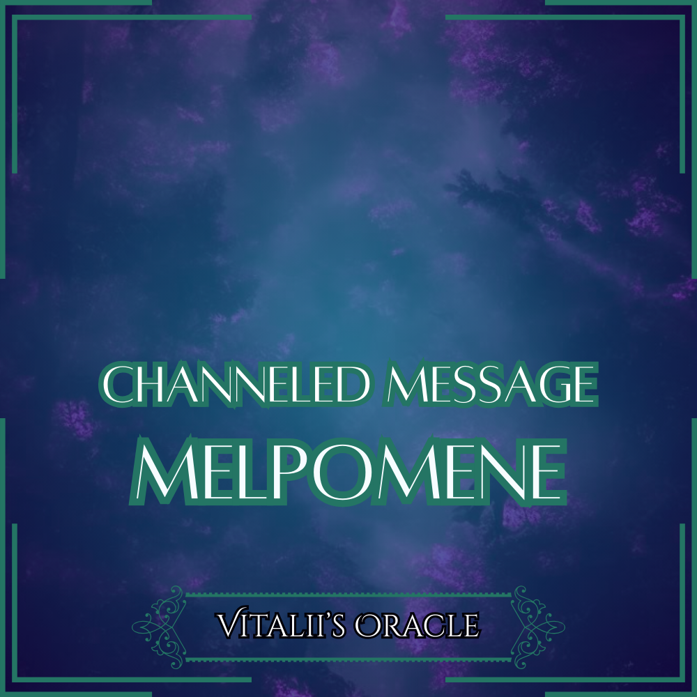 Melpomene - Direct Channeled Message | 1 Question per Paragraph [1 - 25]