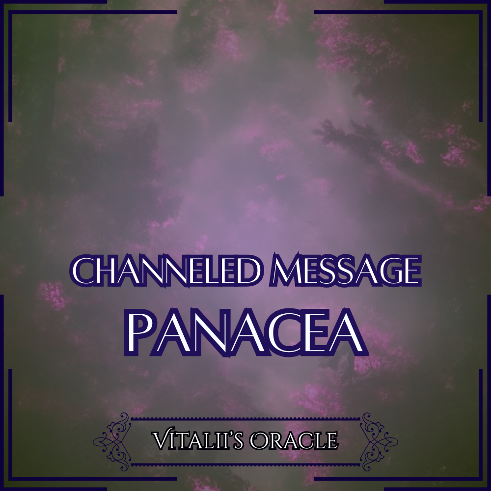 Panacea - Direct Channeled Message | 1 Question per Paragraph [1 - 25]