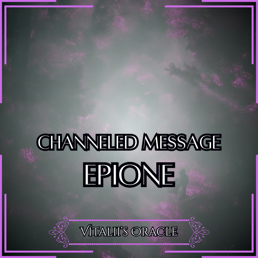 Epione - Direct Channeled Message | 1 Question per Paragraph [1 - 25]