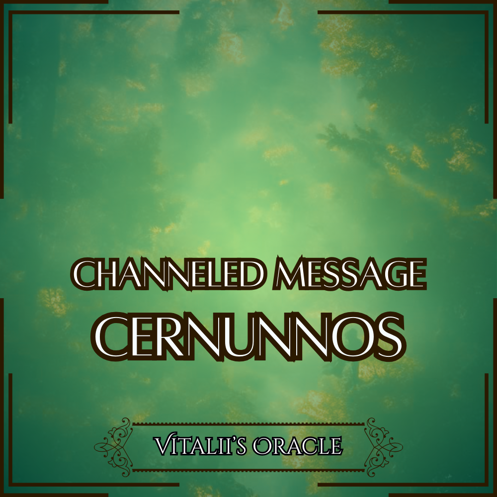 Cernunnos - Direct Channeled Message | 1 Question per Paragraph [1 - 25]