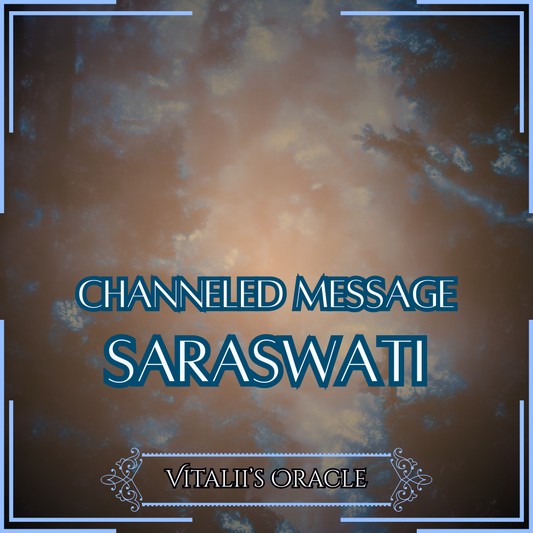 Saraswati - Direct Channeled Message | 1 Question per Paragraph [1 - 25]
