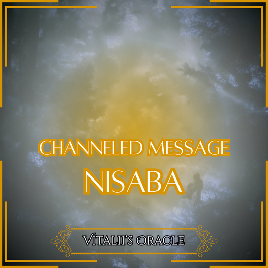 Nisaba - Direct Channeled Message | 1 Question per Paragraph [1 - 25]