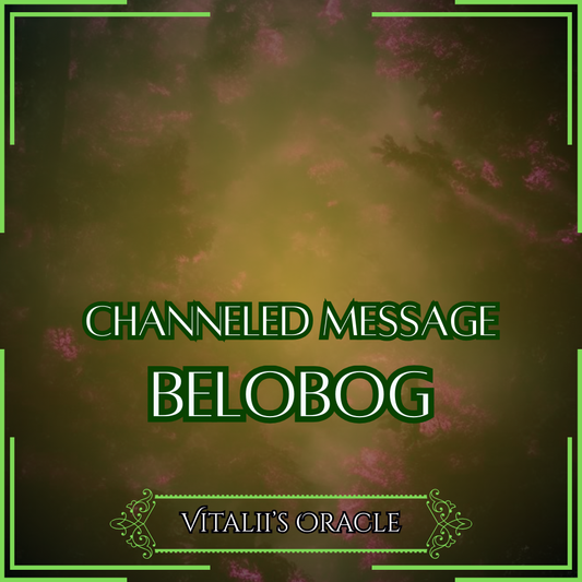 Belobog - Direct Channeled Message | 1 Question per Paragraph [1 - 25]